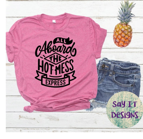 All Aboard Hot Mess Express in black