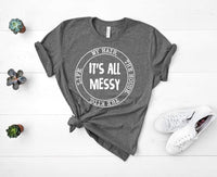 It's all Messy in white