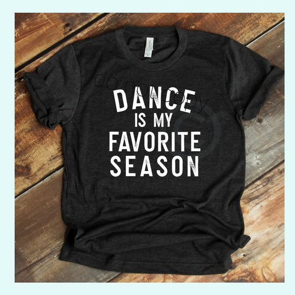 Dance is my favorite season