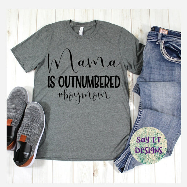 Mama is Outnumbered boy mom in black